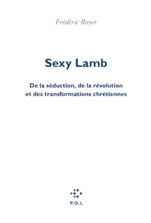 Sexy Lamb, De la séduction, de la révolution et des transformations chrétiennes (9782818015001-front-cover)
