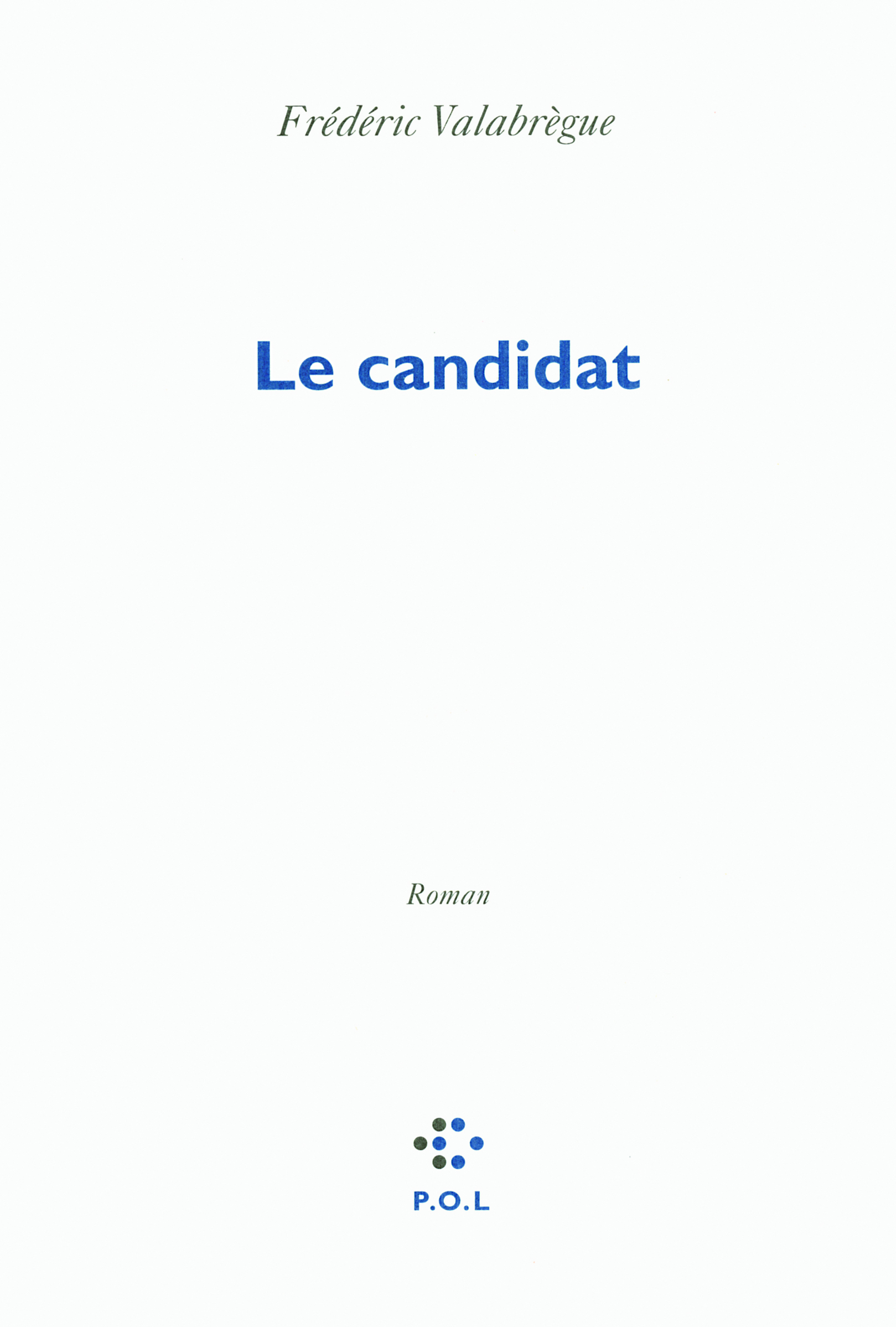 Le candidat (9782818006344-front-cover)