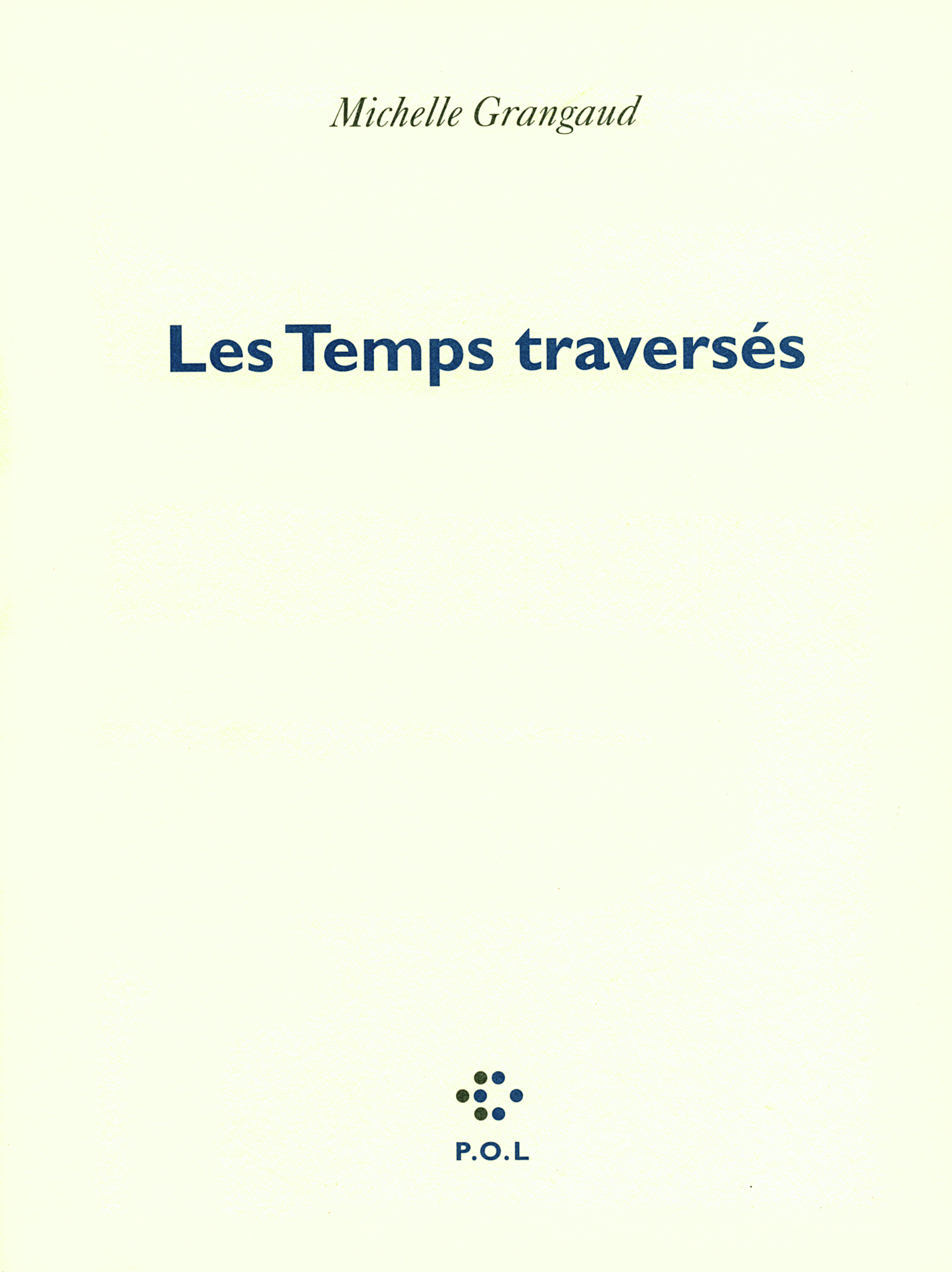 Les Temps traversés (9782818004852-front-cover)