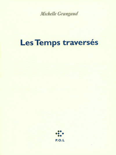 Les Temps traversés (9782818004852-front-cover)