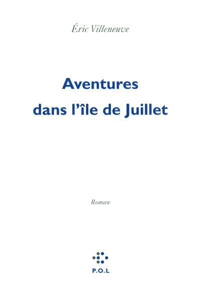 Aventures dans l'île de Juillet (9782818014325-front-cover)
