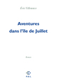 Aventures dans l'île de Juillet (9782818014325-front-cover)