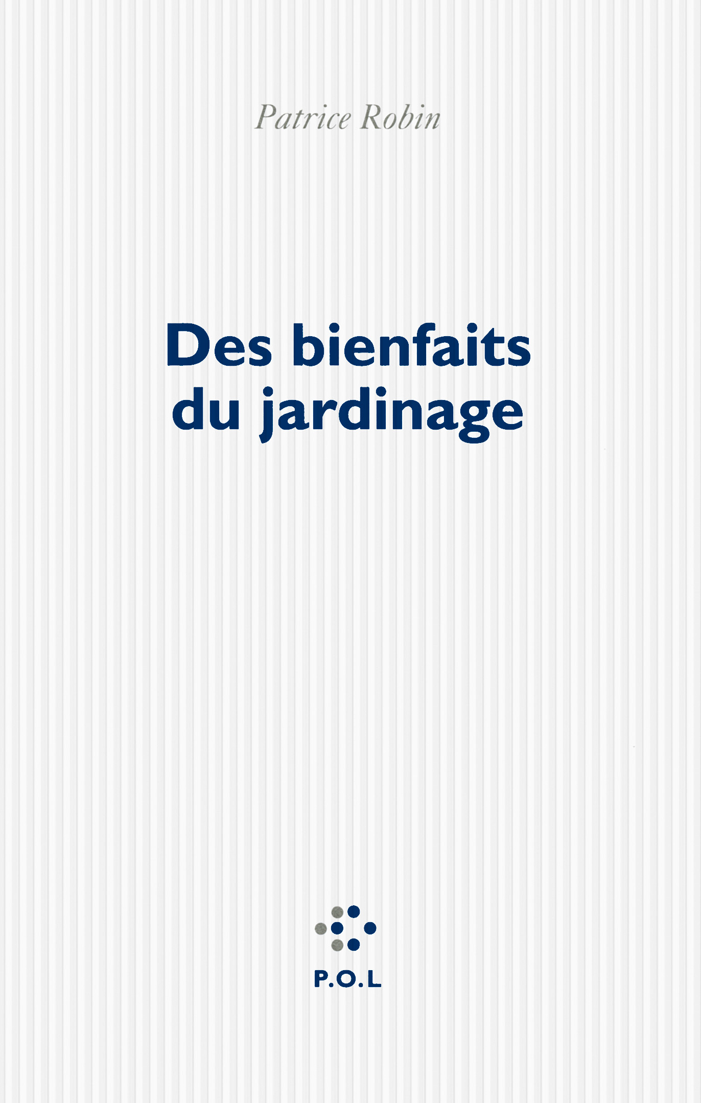 Des bienfaits du jardinage (9782818038710-front-cover)