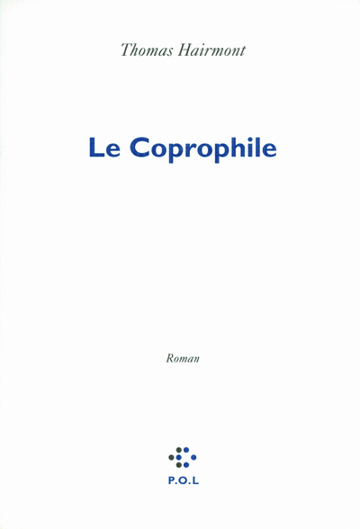 Le Coprophile (9782818006405-front-cover)