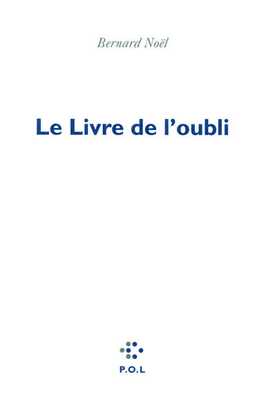 Le Livre de l'oubli (9782818017043-front-cover)