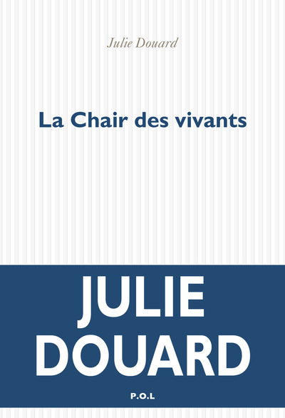 La Chair des vivants (9782818044681-front-cover)