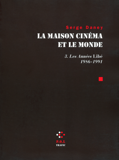 La Maison cinéma et le monde, Les années "Libé" (1986-1991) (9782818016343-front-cover)