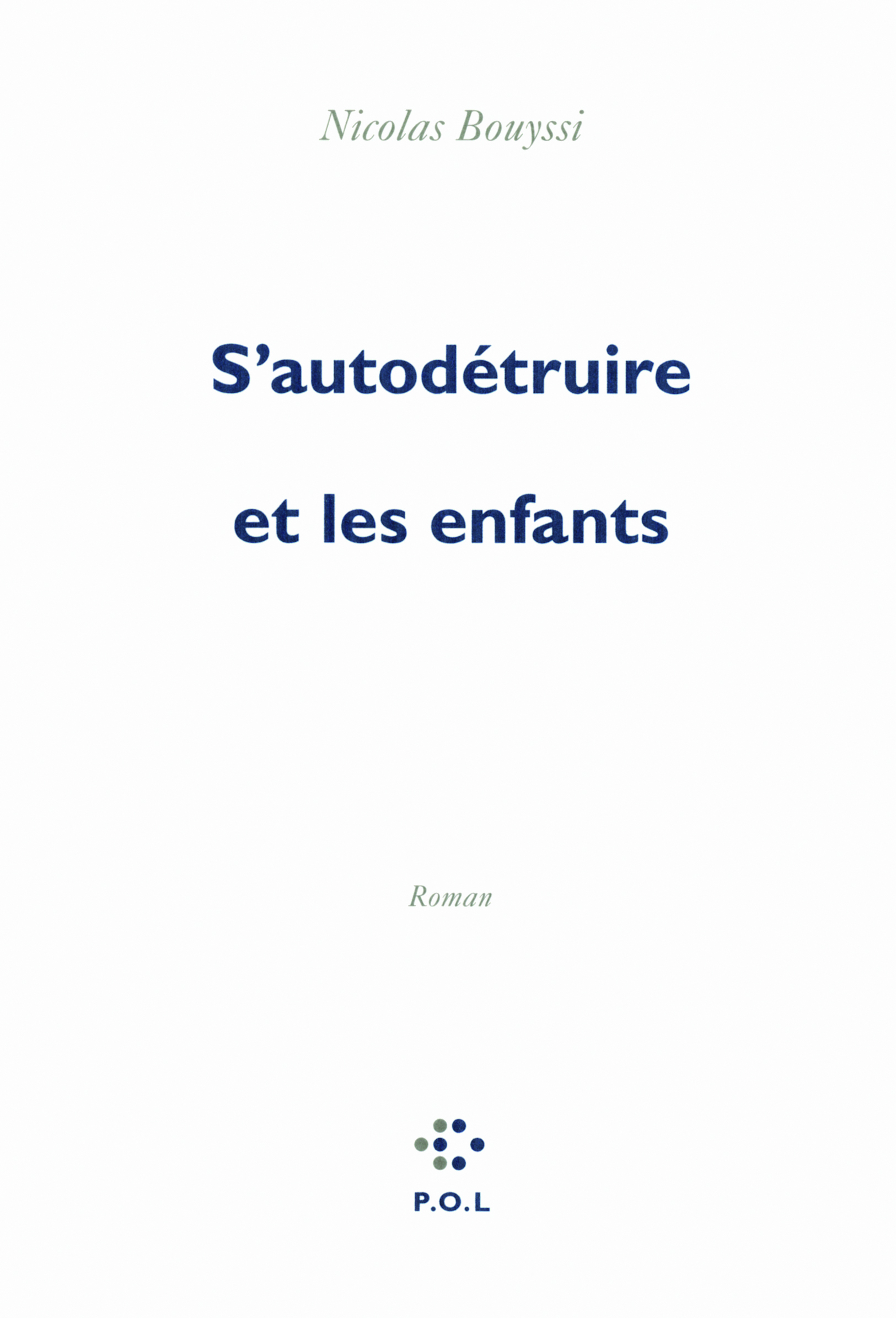 S'autodétruire et les enfants (9782818013229-front-cover)