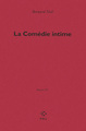 La Comédie intime, OEUVRES IV (9782818037713-front-cover)