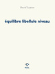 équilibre libellule niveau (9782818042144-front-cover)