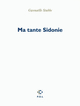 Ma tante Sidonie (9782818000038-front-cover)