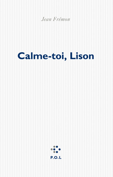 Calme-toi, Lison (9782818038246-front-cover)