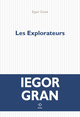 Les Explorateurs (9782818065525-front-cover)