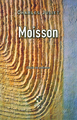 Moisson, Choix de poèmes (9782818016497-front-cover)