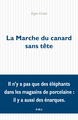 La Marche du canard sans tête (9782818052792-front-cover)