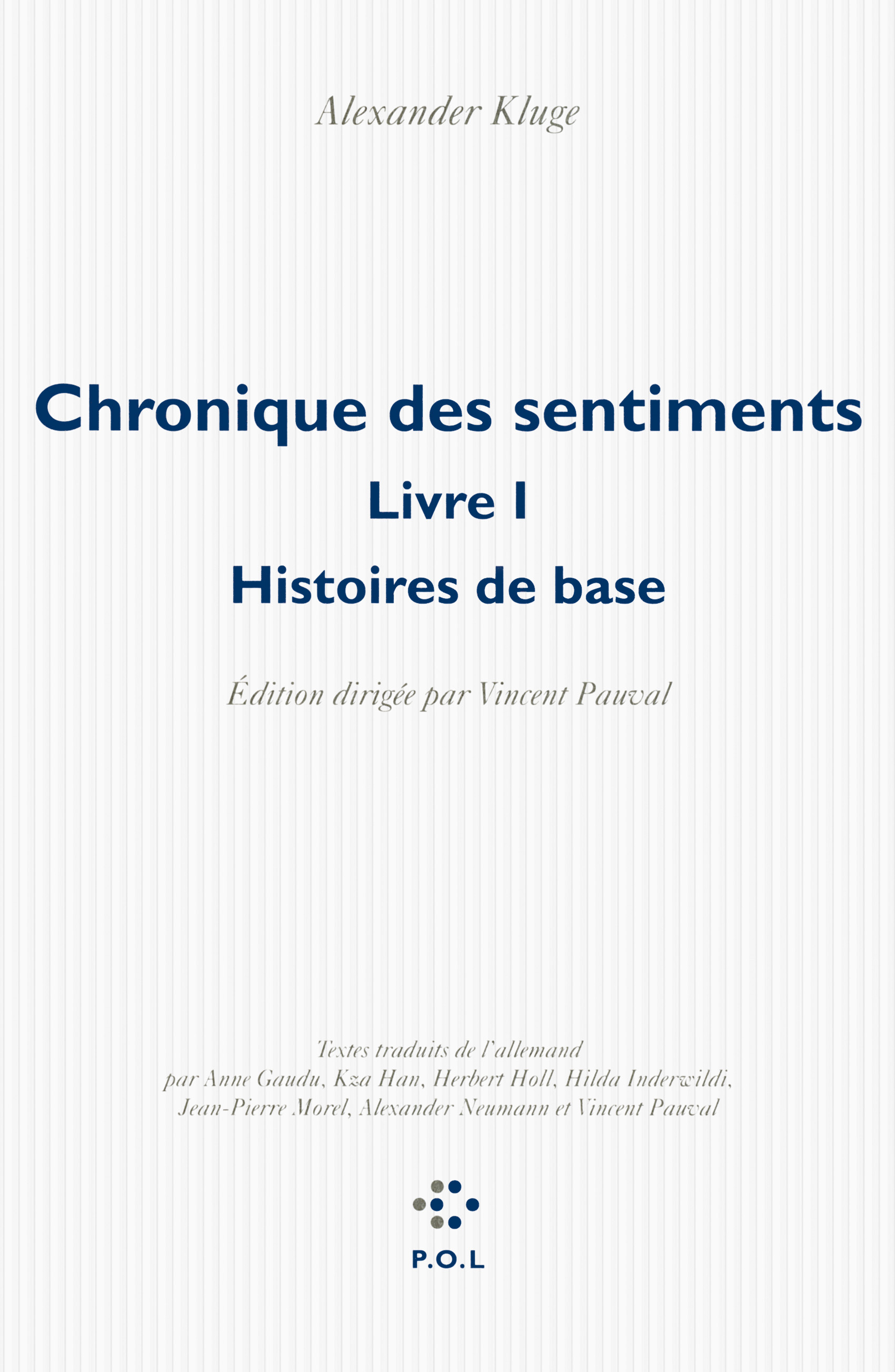 Chronique des sentiments, Histoires de base (9782818019962-front-cover)