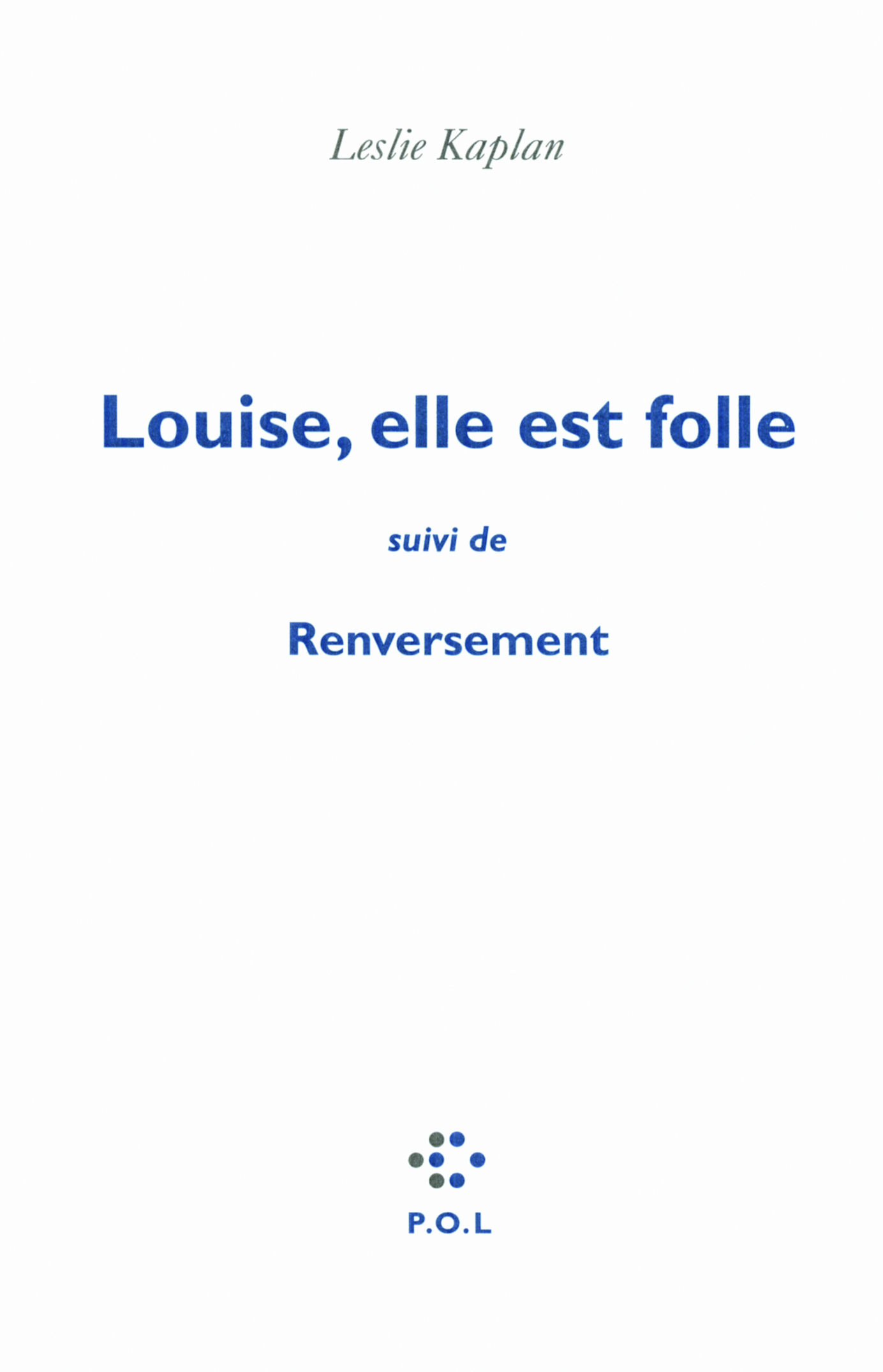 Louise, elle est folle/Renversement (9782818013526-front-cover)