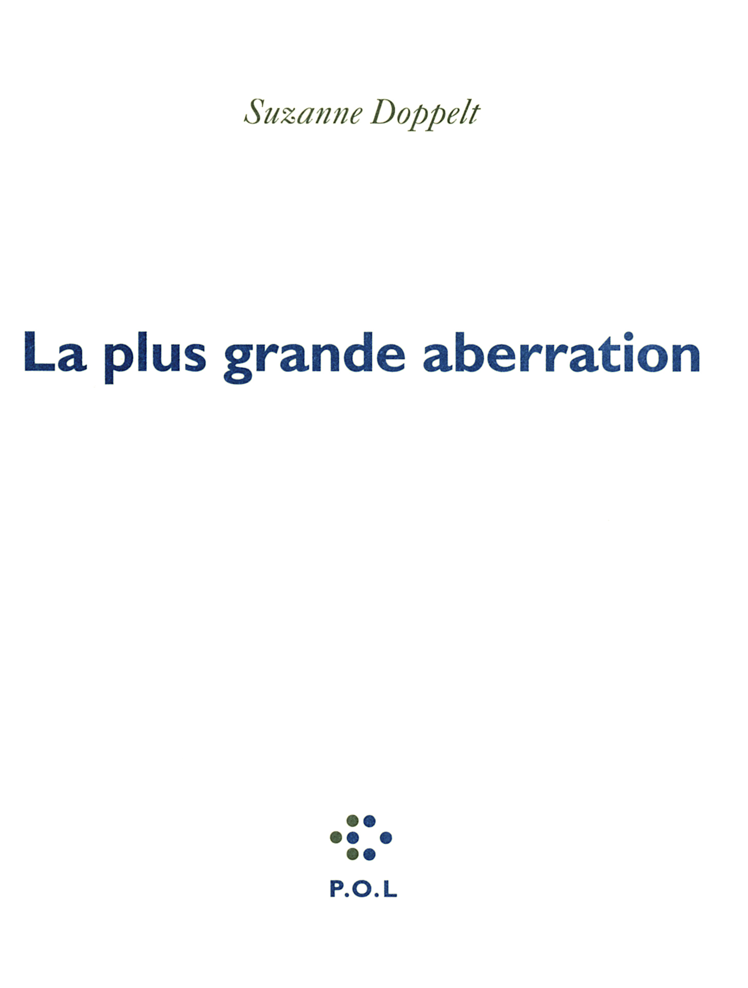 La plus grande aberration (9782818016183-front-cover)