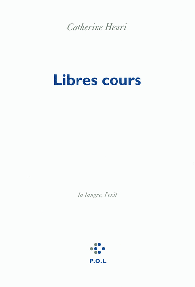 Libres cours, La langue, l'exil (9782818006504-front-cover)