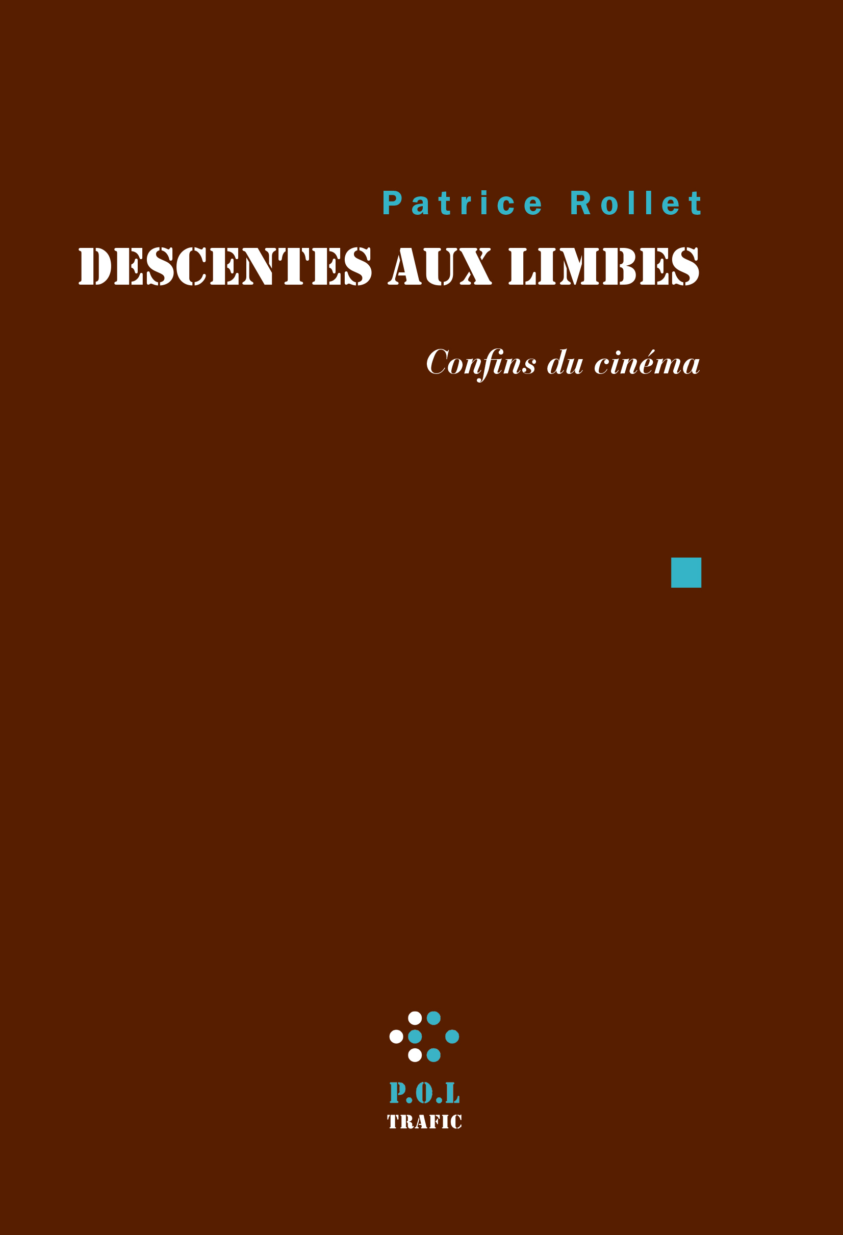 Descentes aux limbes, Confins du cinéma (9782818003015-front-cover)