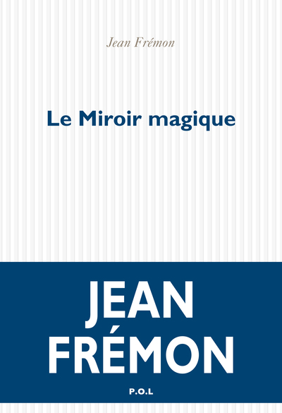 Le Miroir magique (9782818050545-front-cover)