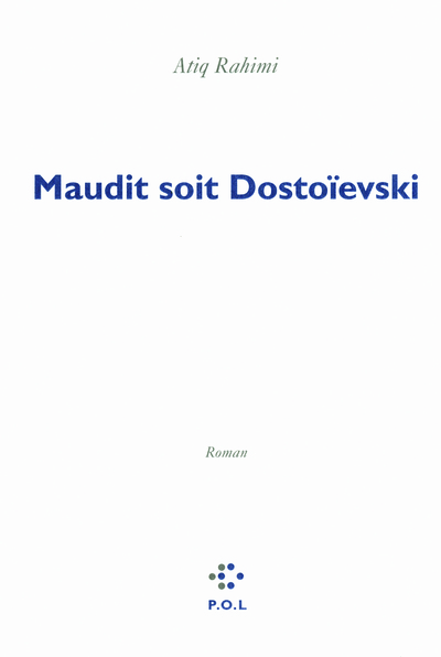Maudit soit Dostoïevski (9782818013434-front-cover)