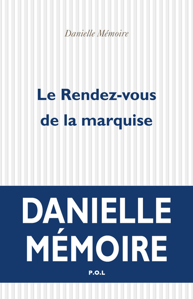 Le Rendez-vous de la marquise (9782818045138-front-cover)