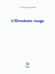 L'Omelette rouge (9782818013618-front-cover)