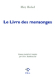 Le Livre des mensonges (9782818016152-front-cover)