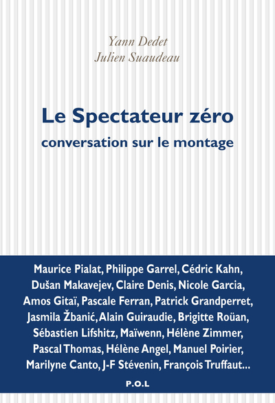 Le Spectateur zéro, Conversation sur le montage (9782818049921-front-cover)