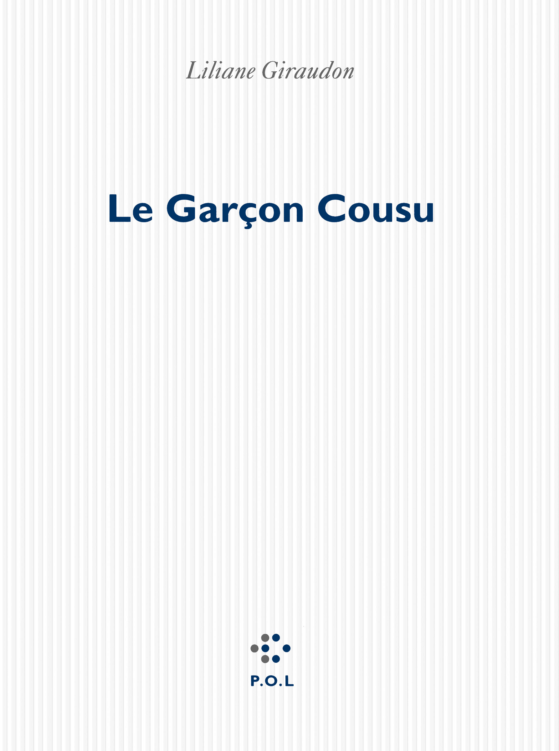 Le Garçon Cousu (9782818021590-front-cover)