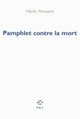 Pamphlet contre la mort (9782818016985-front-cover)