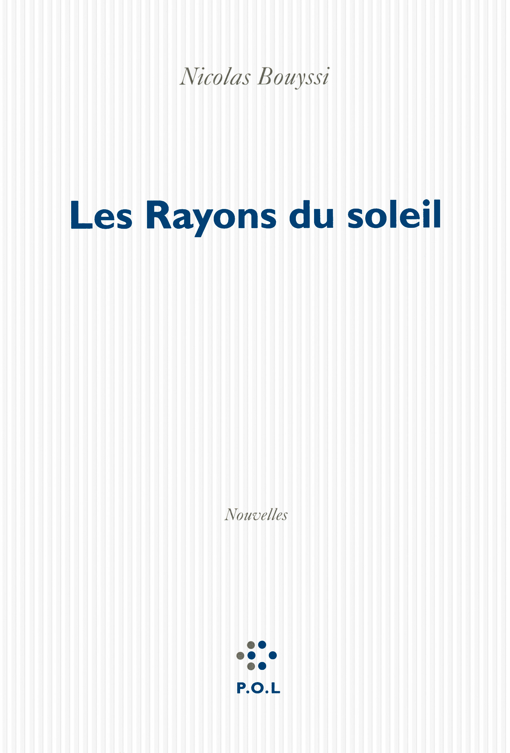 Les Rayons du soleil (9782818019030-front-cover)