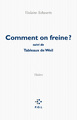 Comment on freine ?/Tableaux de Weil (9782818037515-front-cover)