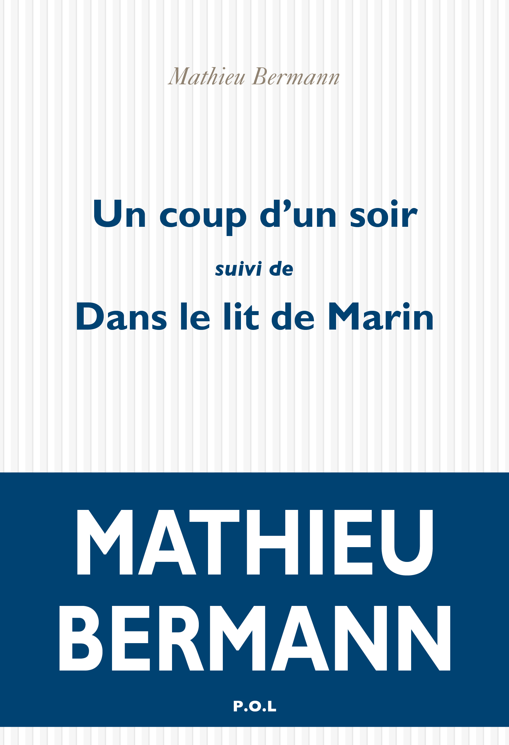 Un coup d'un soir/Dans le lit de Marin (9782818048511-front-cover)