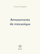 Amusements de mécanique (9782818021330-front-cover)