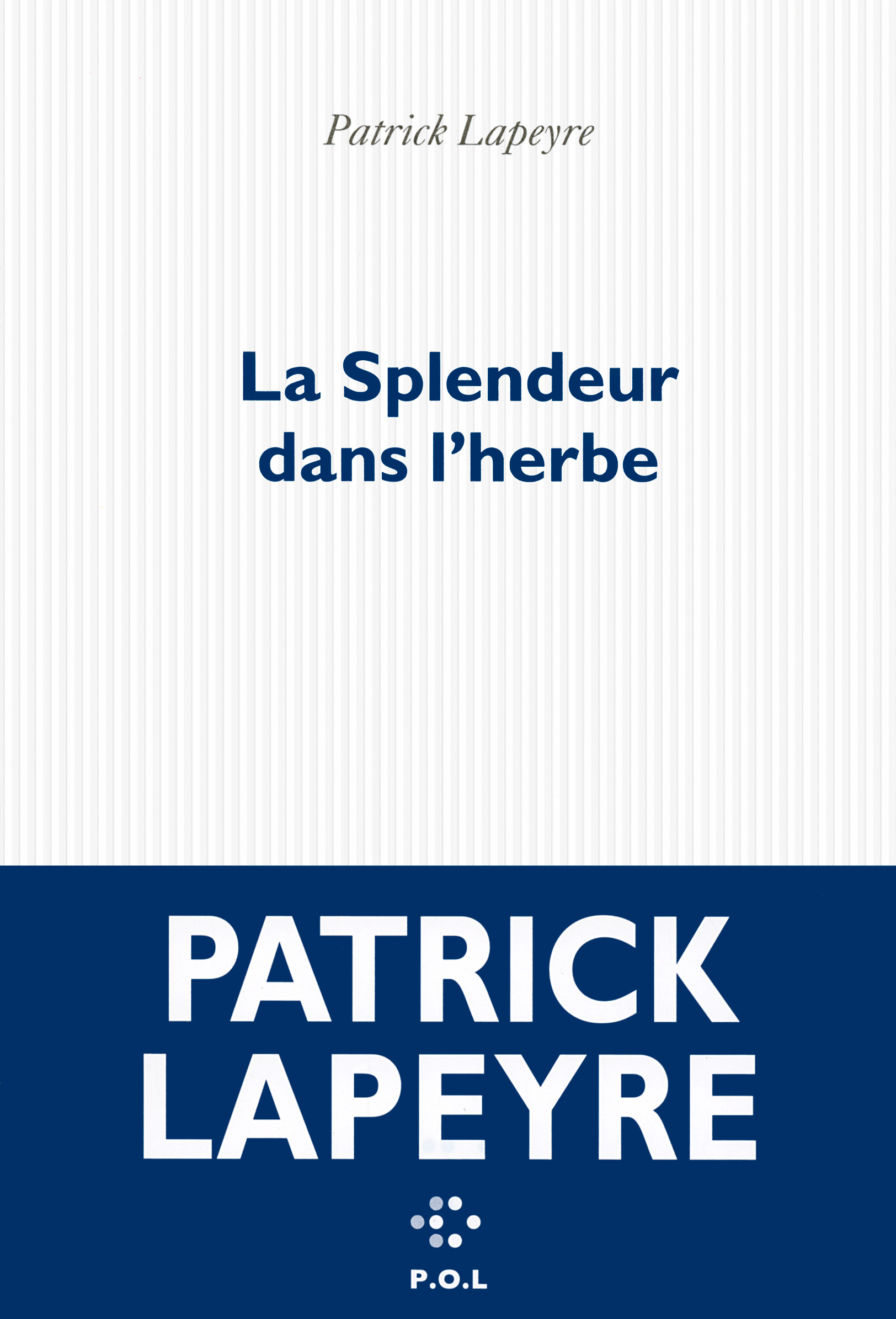 La Splendeur dans l'herbe (9782818038192-front-cover)