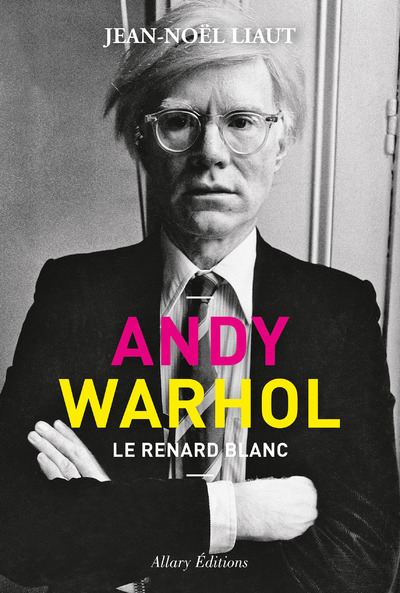 Andy Warhol - Le renard blanc (9782370733535-front-cover)