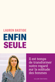 Enfin seule (9782370735638-front-cover)