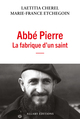 Abbé Pierre - La fabrique d'un saint (9782370735485-front-cover)