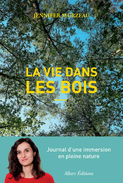 La vie dans les bois (9782370732699-front-cover)