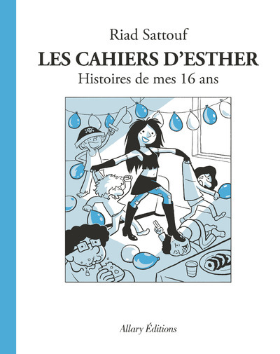 Les Cahiers d'Esther - Tome 7 Histoires de mes 16 ans (9782370734167-front-cover)