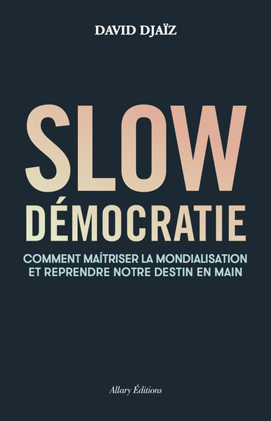 Slow démocratie (9782370732972-front-cover)