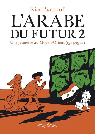 L'Arabe du futur - volume 2 - - Tome 2 (9782370730541-front-cover)