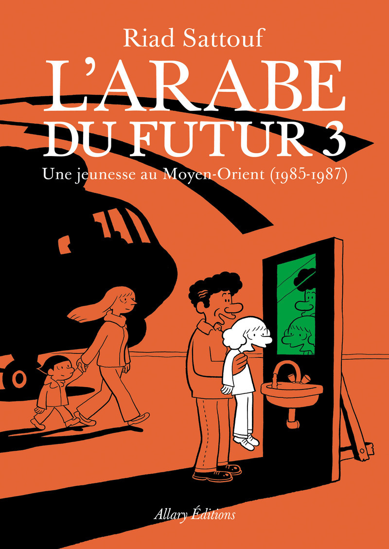 L'Arabe du futur - volume 3 - - Tome 3 (9782370730947-front-cover)