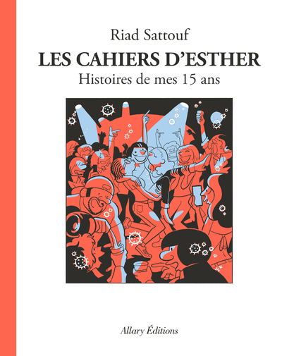 Les Cahiers d'Esther - tome 6 Histoires de mes 15 ans (9782370733689-front-cover)