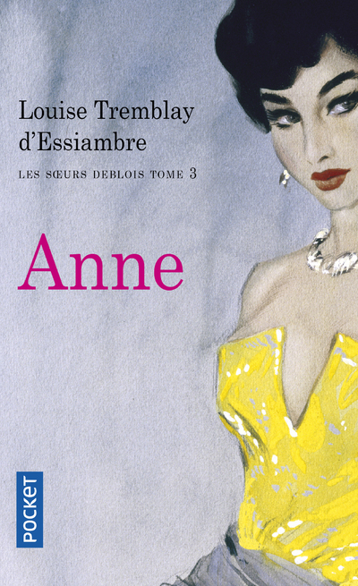 Les soeurs Deblois - tome 3 Anne (9782266197328-front-cover)