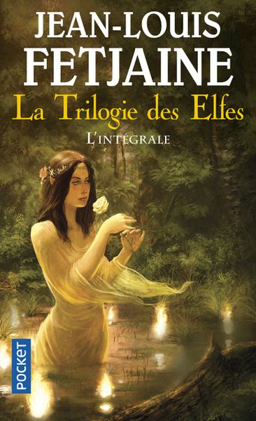 La trilogie des elfes - L'intégrale (9782266183765-front-cover)