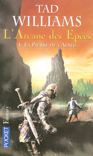 L'Arcane des Epées - tome 4 La pierre de l'adieu (9782266170680-front-cover)