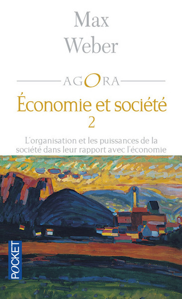 Organisation et puissances de la société dans leur rapport avec l'économie tome 2 (9782266132459-front-cover)